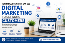 How Small Businesses Can Use Digital Marketing to Get More Customers